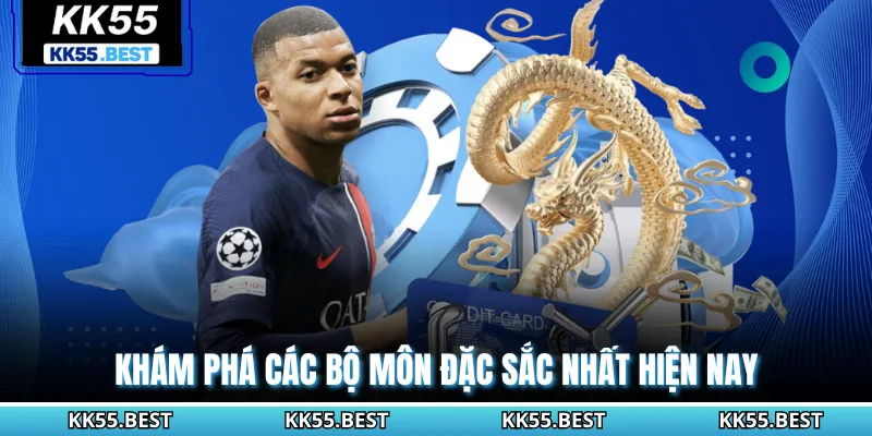 Khám phá các bộ môn đặc sắc nhất hiện nay