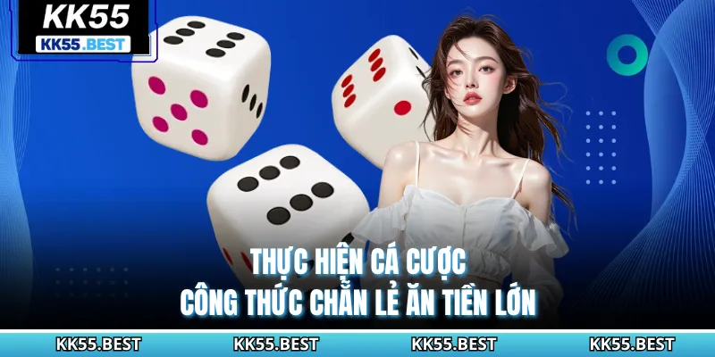 Thực hiện cá cược công thức chẵn lẻ ăn tiền lớn